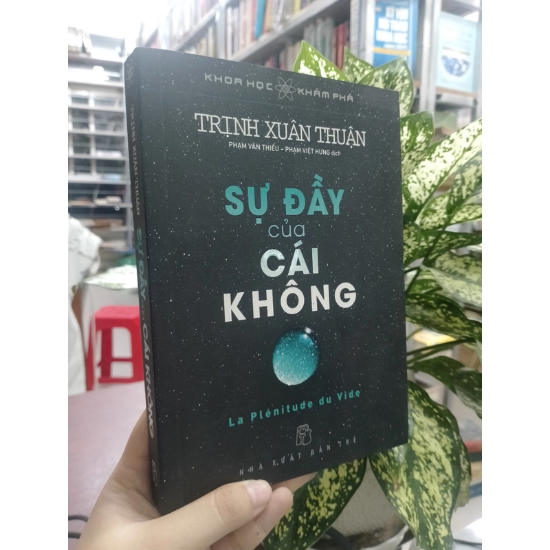 SỰ ĐẦY CỦA CÁI KHÔNG - TRỊNH XUÂN THUẬN 527035