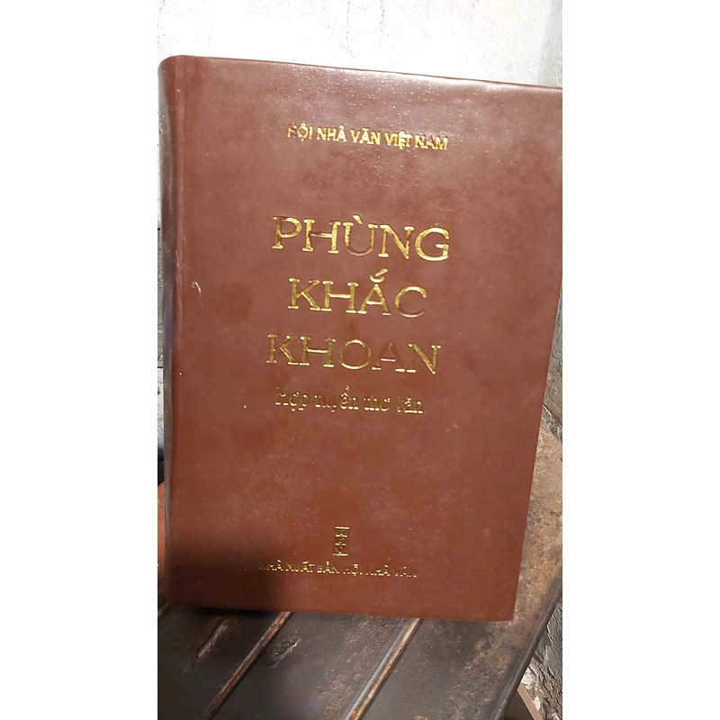 PHÙNG KHÁC KHOAN- Hợp Tuyển Thơ Văn 352944