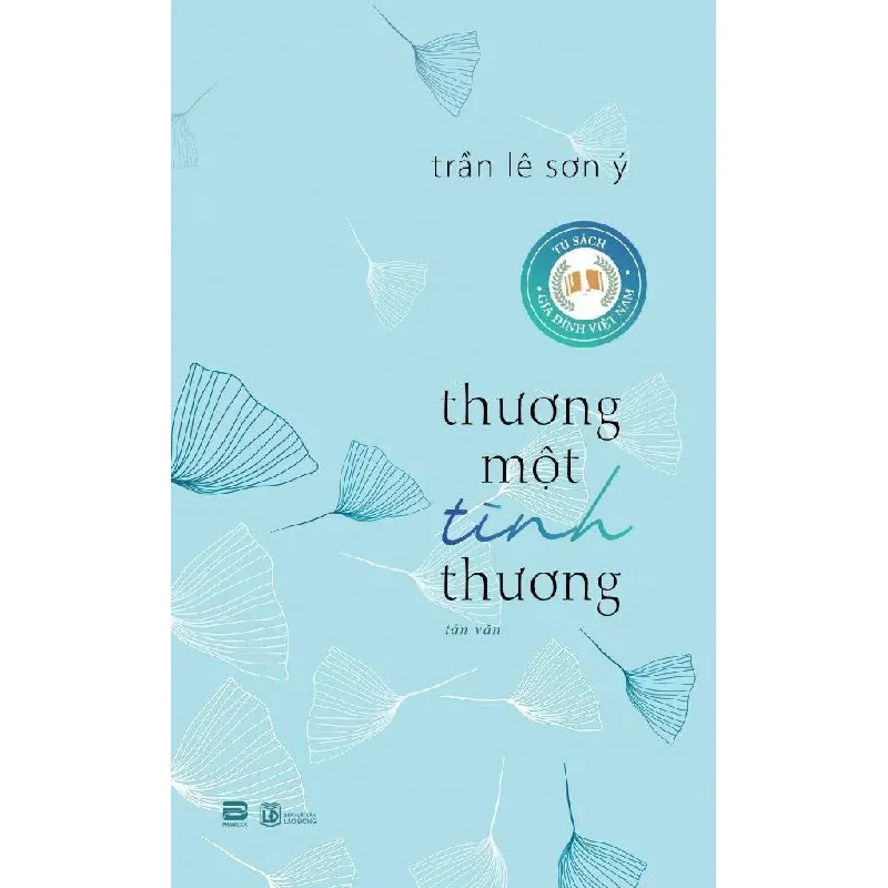[Sách Cũ SCGR] Thương Một Tình Thương Trần Lê Sơn Ý - PhanBooks VĂN HỌC 677302