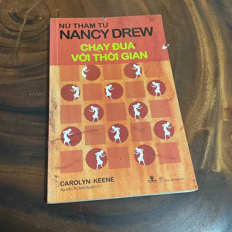 II Tựa sách: Nữ Thám Tử Nancy Drew _ Chạy Đua Với Thời Gian - CAROLYN KEENE - 2009 463291