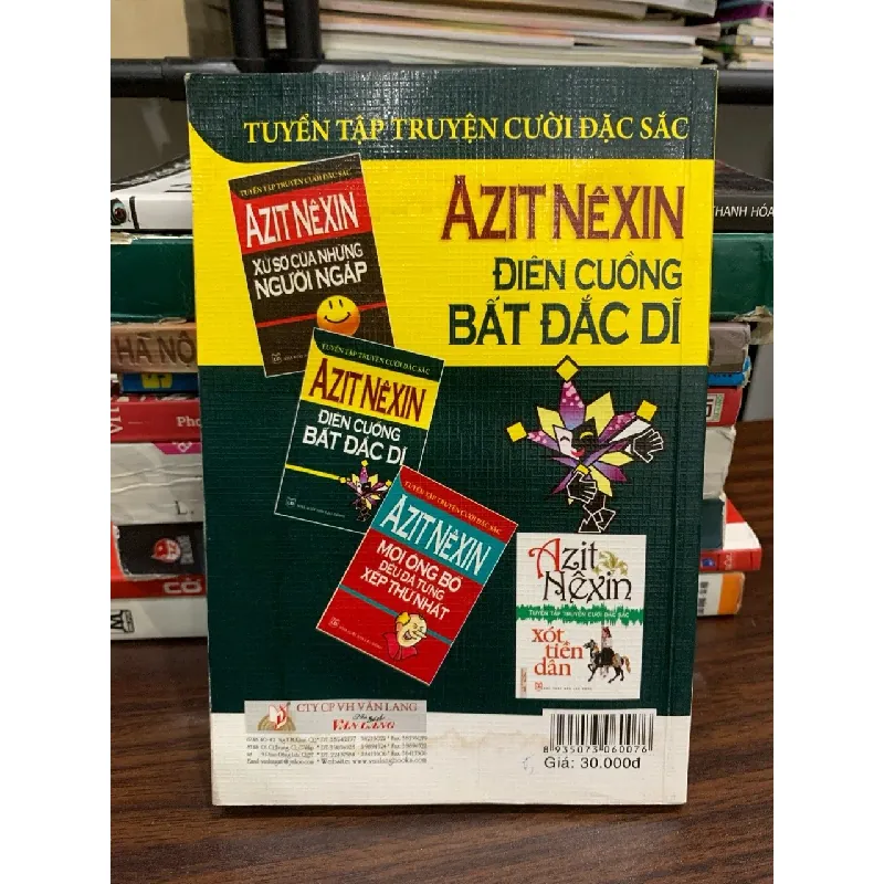 Điên cuồng bất đắc dĩ (Tuyển tập truyện cười đặc sắc) – Azit Nexin 574907