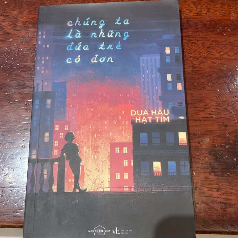 Chúng ta là những đứa trẻ cô đơn - DƯA HẤU HẠT TÍM - người trẻ việt - tản văn  1029375