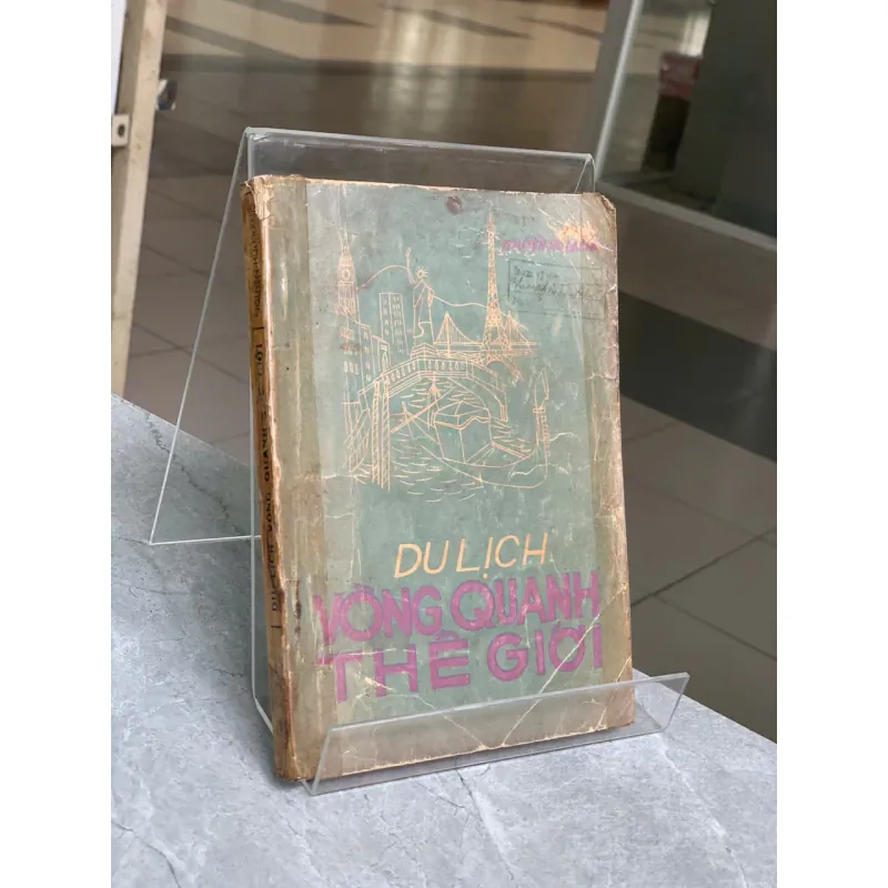 DU LỊCH VÒNG QUANH THẾ GIỚI - NGUYỄN HỮU BẢNG 224245