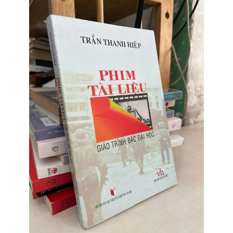 Phim tài liệu: giáo trình bậc đại học - Trần Thanh Hiệp 1013001