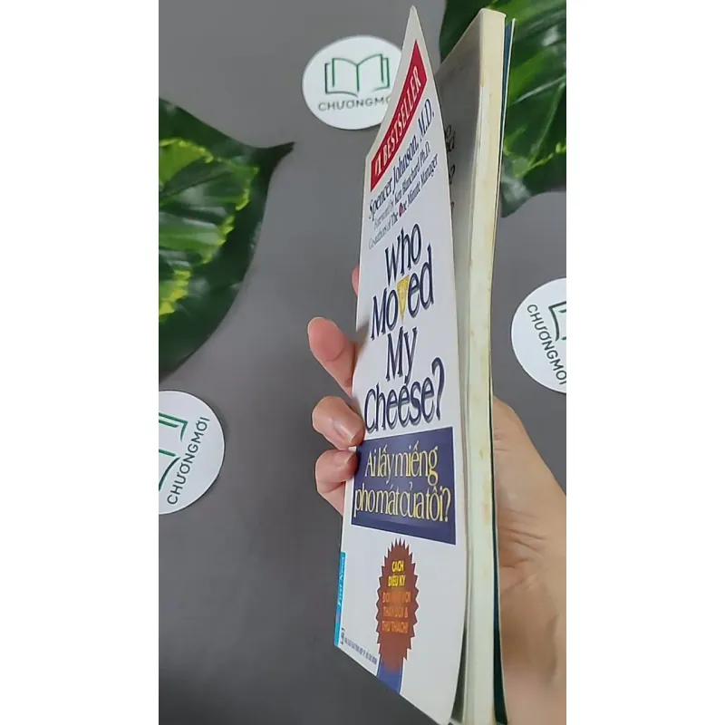 Ai Lấy Miếng Pho Mát Của Tôi? - Spencer Johnson,M.D 604655