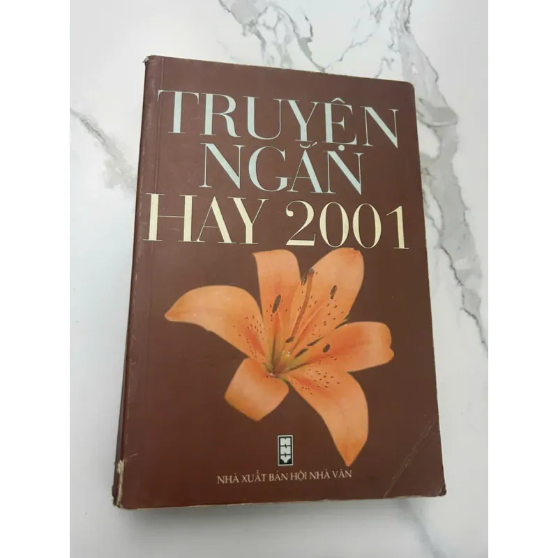 TRUYỆN NGẮN HAY 2001 - (Nhiều tác giả) - Tuyển tập 654802