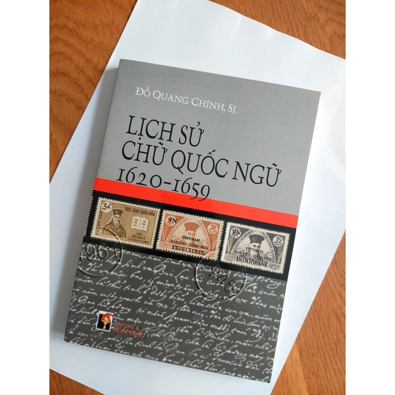 Sách lịch sử - Lịch Sử Chữ Quốc Ngữ 1620 - 1659 - Đỗ Quang Chính SJ - còn mới 312838