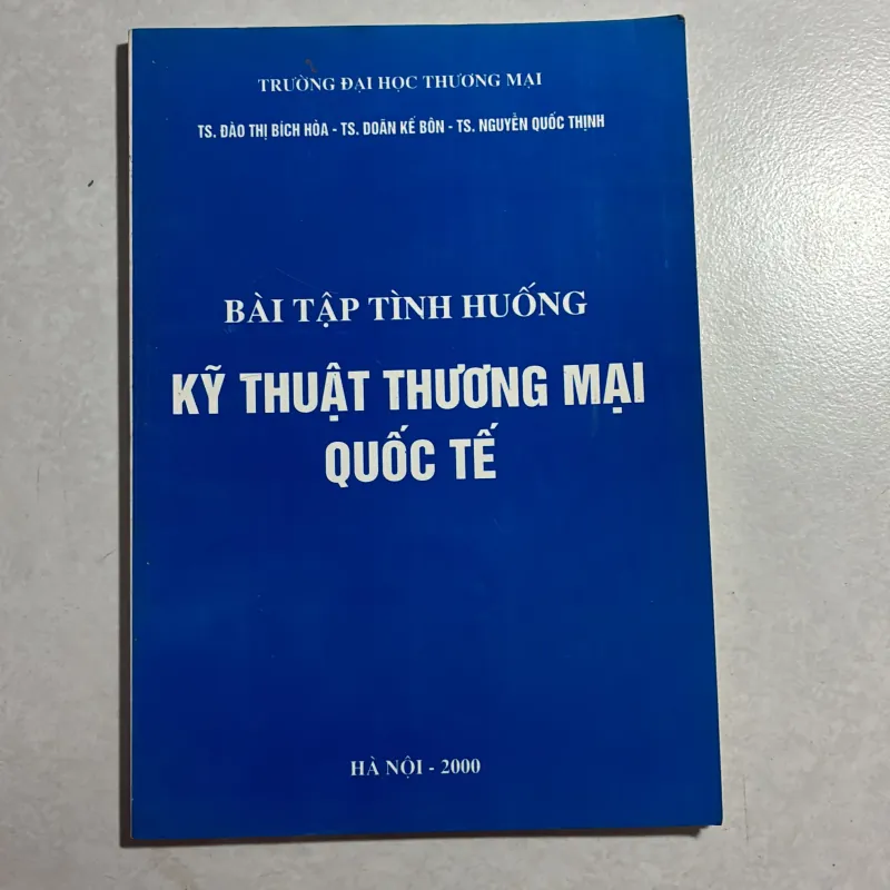 Bài tập tình huống kĩ thuật thương mại quốc tế 800338
