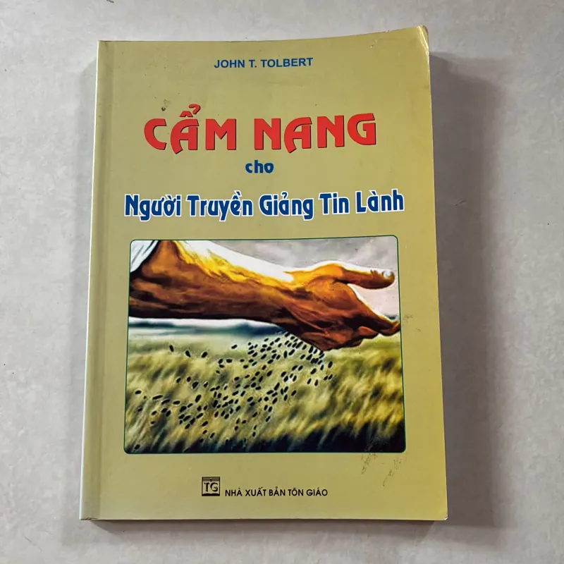 Cẩm nang cho người truyền giảng Tin Lành 746927