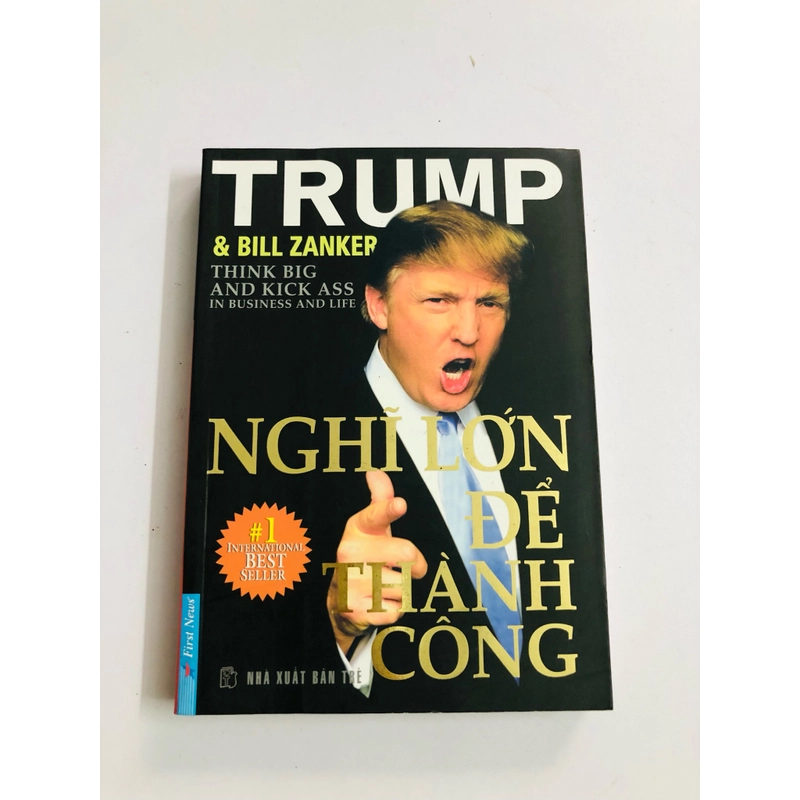 📘 NGHĨ LỚN ĐỂ THÀNH CÔNG – Donald Trump & Bill Zanker 488326