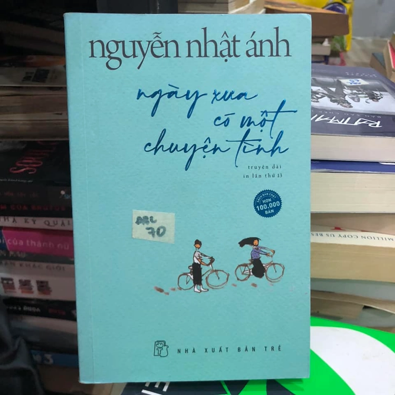 Ngày xưa có một chuyện tình - Nguyễn Nhật Ánh 256490