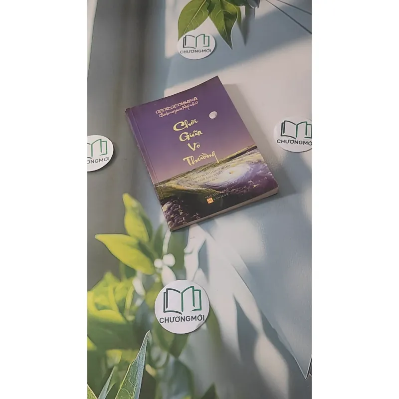 Chơi Giữa Vô Thường - George Ohsawa 928512