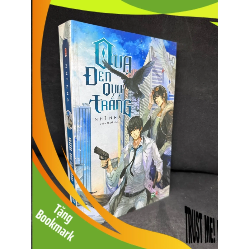 (TẶNG BOOKMARK) Quạ Đen Quạ Trắng, Nhĩ Nhã 2804, 2016 RBK 937827