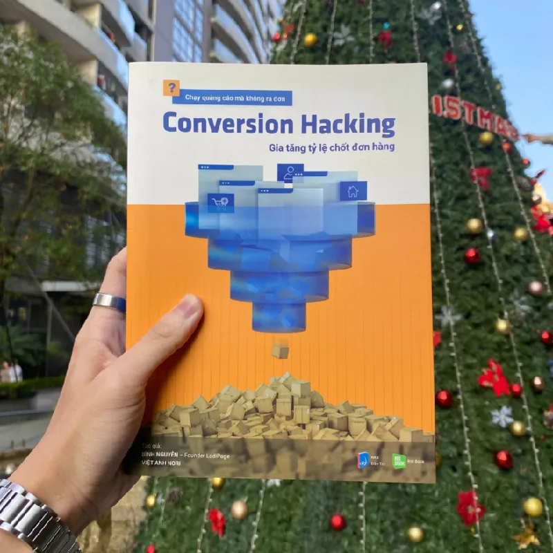 CONVERSION HACKING - Gia tăng tỷ lệ chốt đơn hàng - Bình Nguyễn - Founder Ladipage Viet Anh Nori - MARKETING KINH DOANH 596789