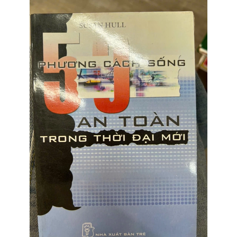 50 phương cách sống an toàn trong thời đại mới - NXB trẻ .8 336326