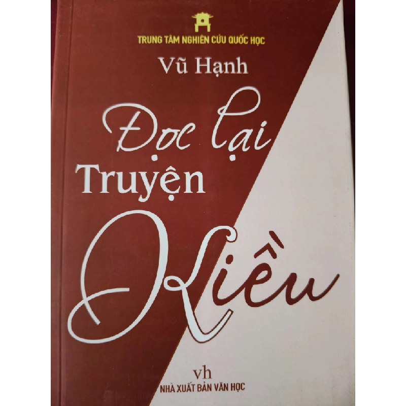 ĐỌC LẠI TRUYỆN KIỀU - VŨ HẠNH -  2015 - 179 trang ANTQ2308 VĂN HỌC 542549