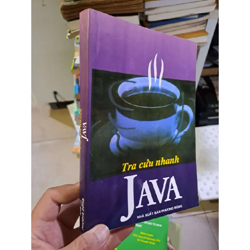 [Sách Cũ SCGR] Tra cứu nhanh Java 2006 mới 80% ố nhẹ GIÁO TRÌNH, CHUYÊN MÔN HCM2908 676881