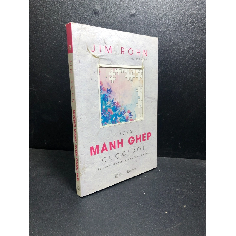 Những mảnh ghép cuộc đời Jim Rohn mới 80% ố (văn học) HCM0501 912868