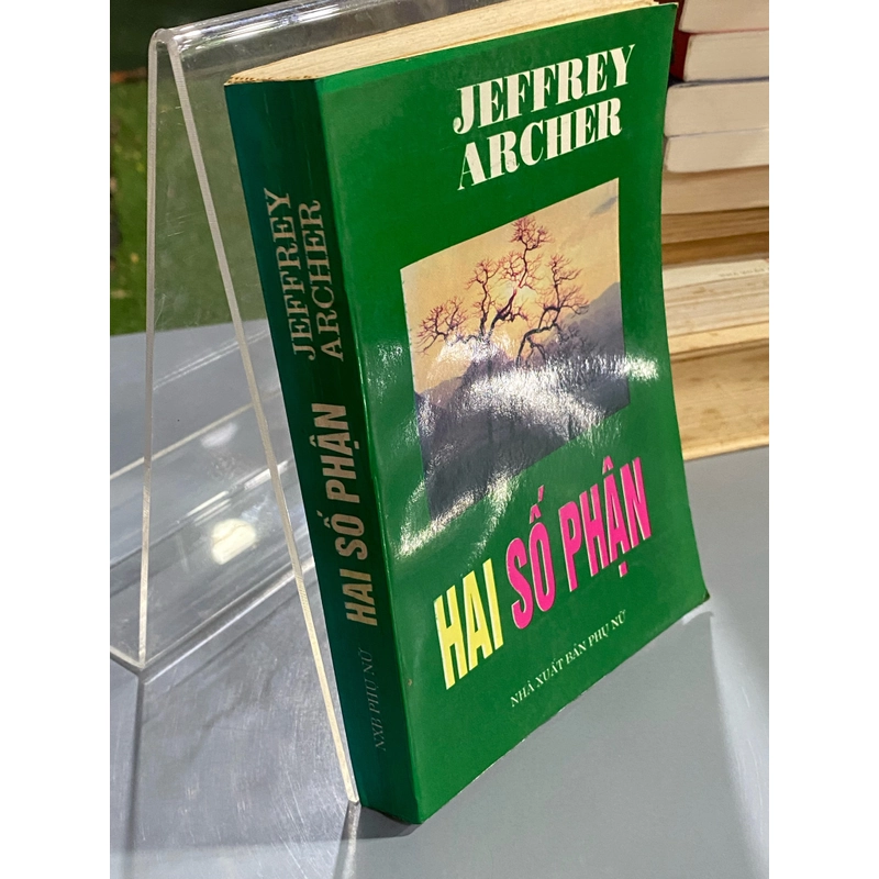 HAI SỐ PHẬN - JEFFREY ARCHER 312844