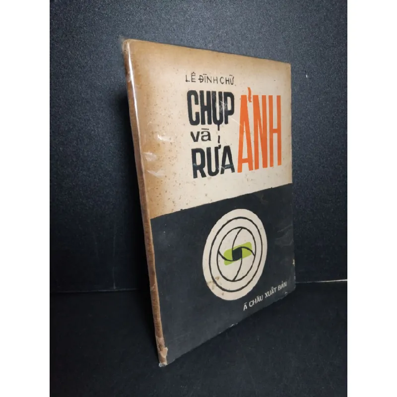 [Sách Cũ SCGR] Chụp và rửa ảnh mới 80% bẩn bìa, ố vàng, tróc gáy 1921 Lê Đình Chữ HCM2603 KỸ NĂNG 684434