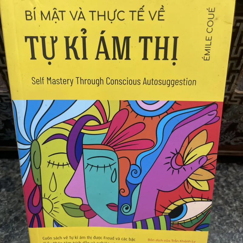 Bí mật và thực tế về tự kỷ ám thị Emile Coue 934027