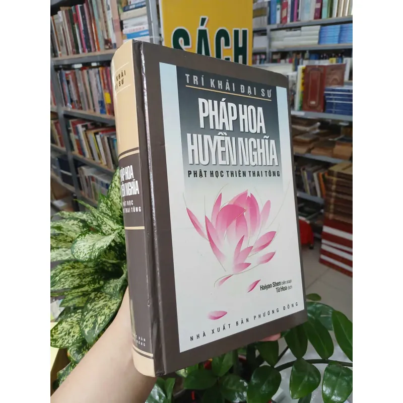 PHÁP HOA HUYỀN NGHĨA (BÌA CỨNG) - TRÍ KHẢI ĐẠI SƯ (TỪ HOA DỊCH) 1024398