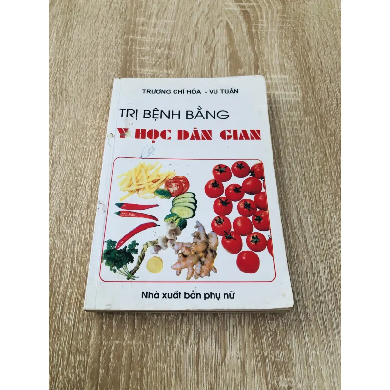 TRỊ BỆNH BẰNG Y HỌC DÂN GIAN  989641