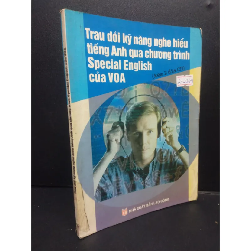 [Sách Cũ SCGR] Trau dồi kỹ năng nghe hiểu tiếng Anh qua chương trình Special English của VOA mới 70% ố bẩn 2006 HCM2105 SÁCH HỌC NGOẠI NGỮ 676867