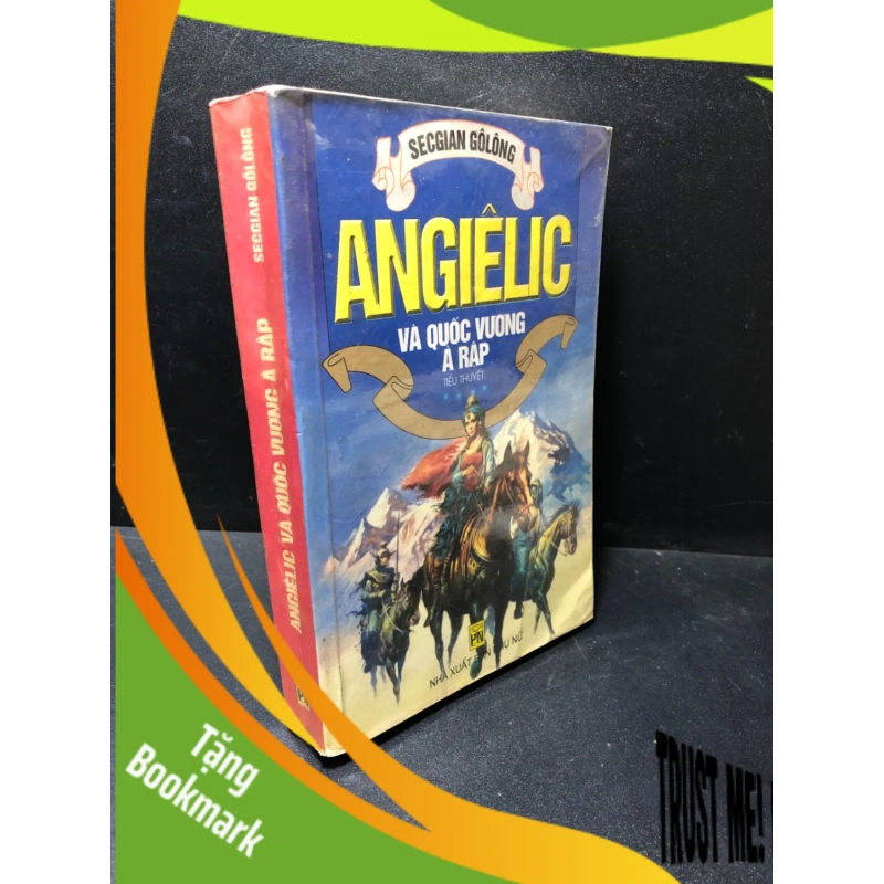 (TẶNG BOOKMARK) Angiêlic và Quốc vương Ả Rập SecGian GôLông 2002 mới 60% ố nhẹ RBK1511 938805