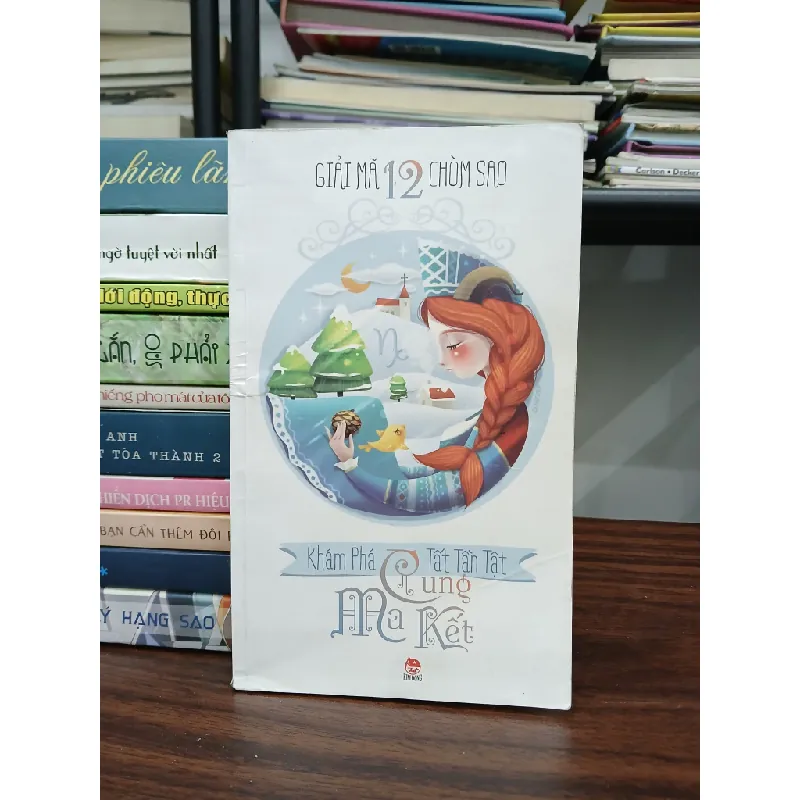 Giải mã 12 chòm sao – Khám phá tất tần tật cung Ma Kết – Nhiều tác giả 573342