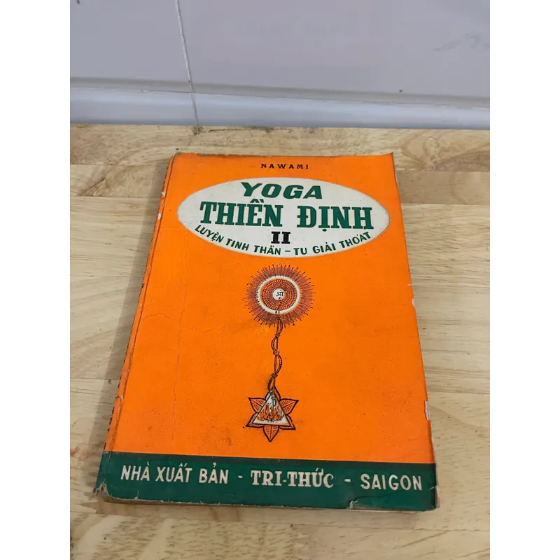 YoGa Thiền Định ll luyện Tinh thần -tự giải thoát (in năm 1966) 553572