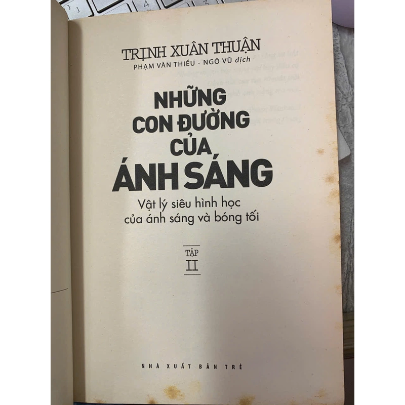NHỮNG CON ĐƯỜNG CỦA ÁNH SÁNG (TẬP 1, 2) - TRỊNH XUÂN THUẬN 526245
