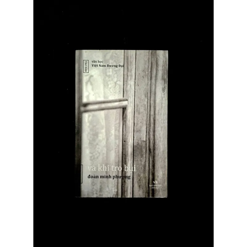 Và Khi Tro Bụi - Đoàn Minh Phượng   1027019