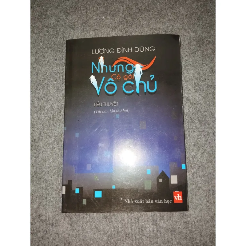 NHỮNG CÔ GÁI VÔ CHỦ - LƯƠNG ĐÌNH DŨNG 588779