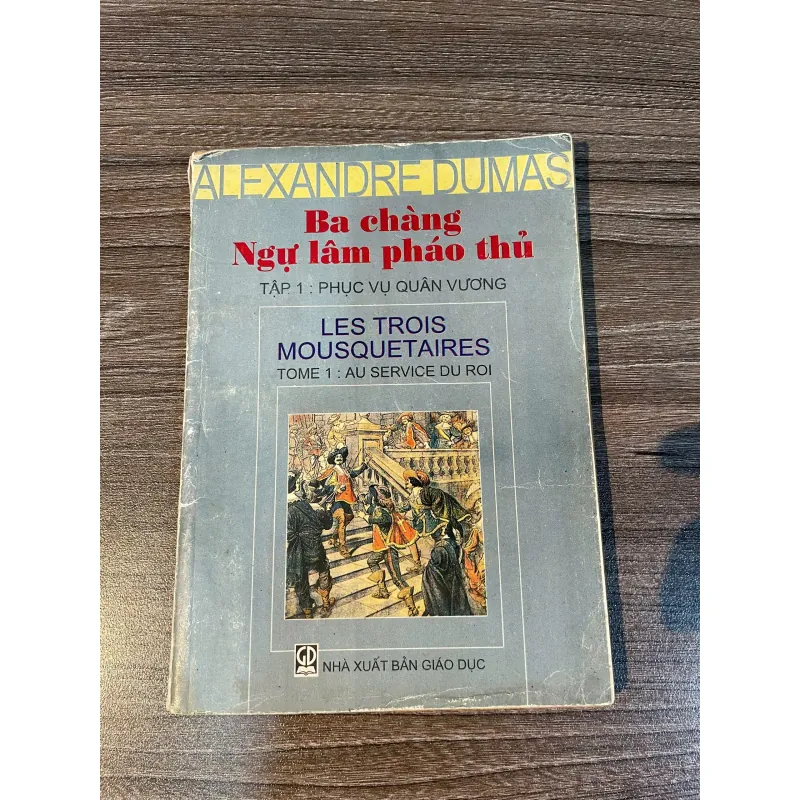 BA CHÀNG NGỰ LÂM PHÁO THỦ (Tập 1: Phục Vụ Quân Vương) - Alexandre Dumas 1050978