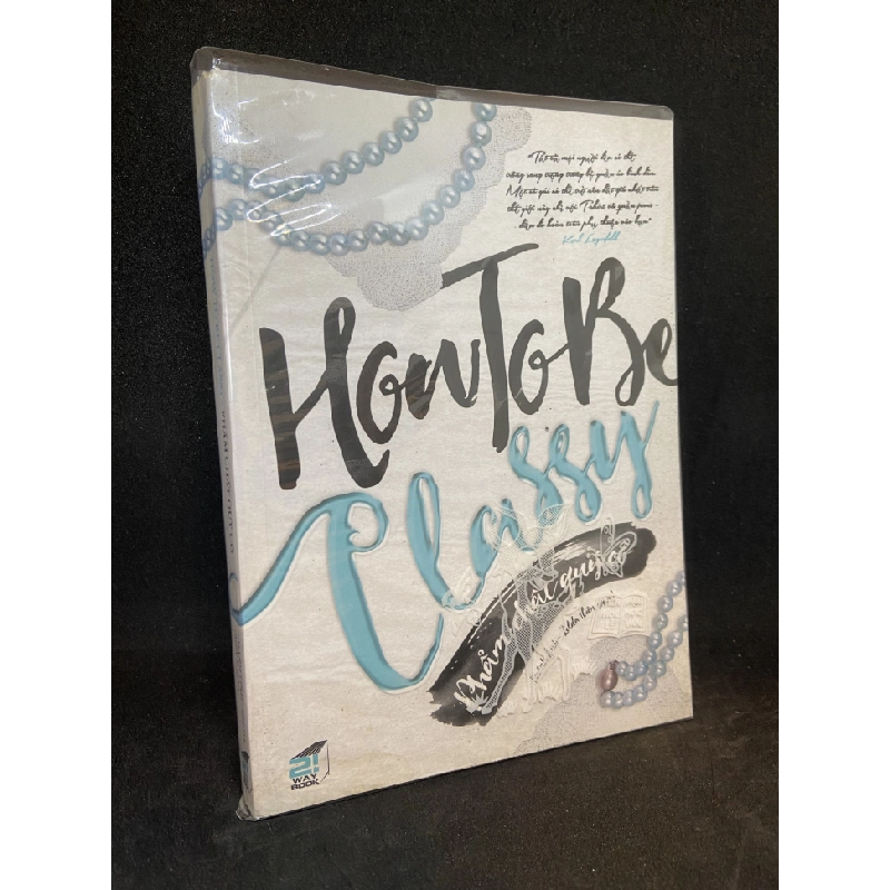[Phiên Chợ Sách Cũ] How to be classy Phẩm chất quý cô 1503 407004