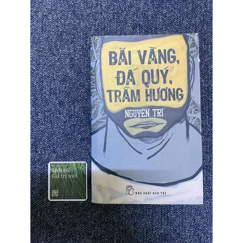 Bãi vàng, đá quý, trầm hương - Nguyễn Trí 907837