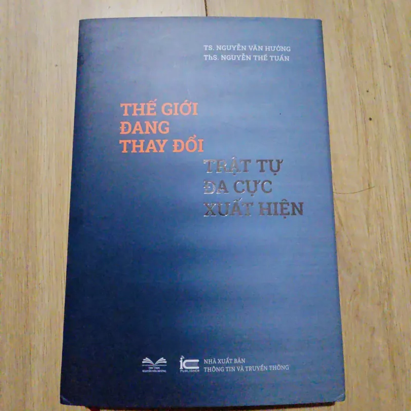 Thế Giới Thay Đổi Trật Tự Đa Cực Xuất Hiện - Thượng tướng Nguyễn Văn Hưởng 972243