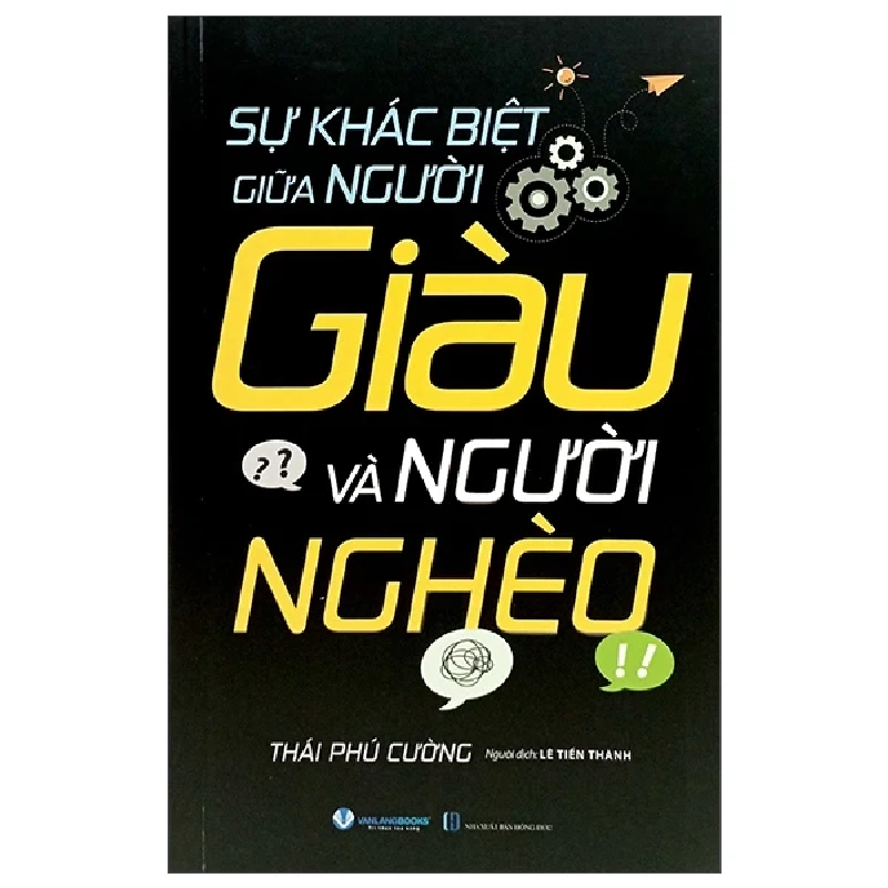 Sự Khác Biệt Giữa Người Giàu Và Người Nghèo - Thái Phú Cường (Mới 100%) Sách tư duy, kỹ năng sống, Văn Lang Books - SÁCH ĐẠI HỌC 489882