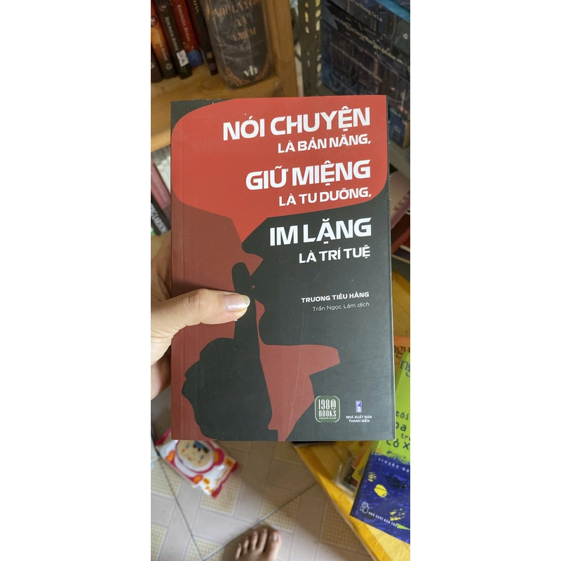 Nói Chuyện Là Bản Năng, Giữ Miệng Là Tu Dưỡng, Im Lặng Là Trí Tuệ (KimT) 370808