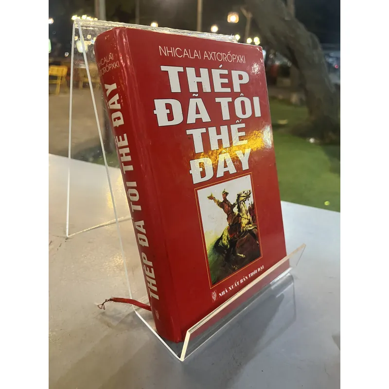 THÉP ĐÃ TÔI THẾ ĐẤY- NHICALAI AXTƠRỐPXKI 712482