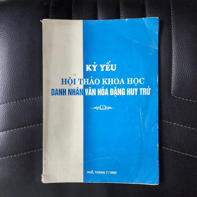 Kỷ yếu hội thảo khoa học danh nhân văn hóa Đặng Huy Trứ  443921