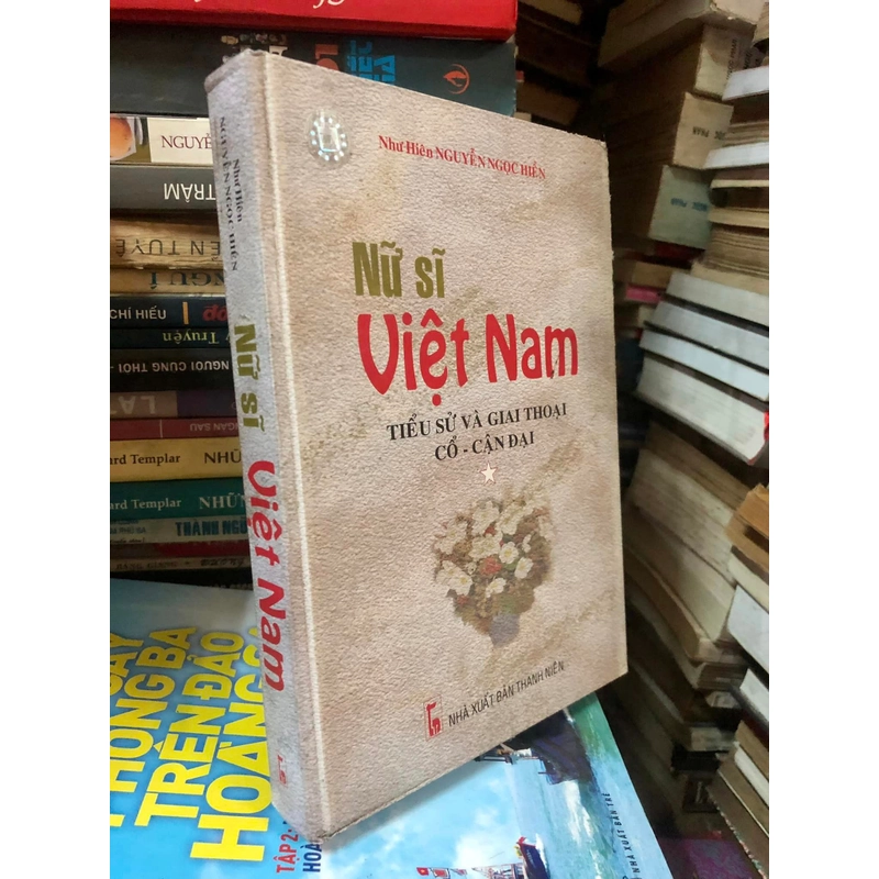 Sách Nữ sĩ Việt Nam: Tiểu sử và giai thoại cổ Cận đại - Như Hiện Nguyễn Ngọc Hiền 306904