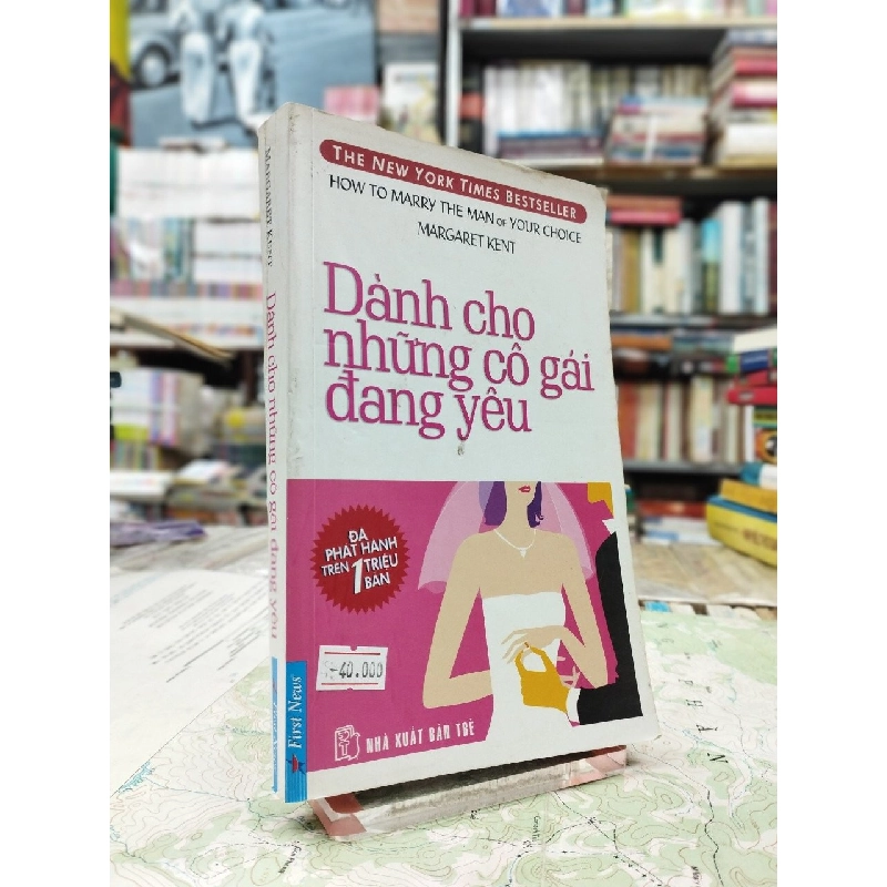 Dành Cho Những Cô Gái Đang Yêu - Margaret Kent 137497