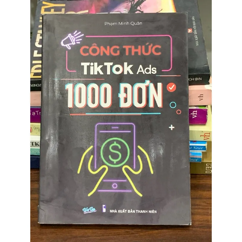 Công thức TikTok Ads 1000 đơn – NXB Hồng Đức (nhiều tác giả) 560445