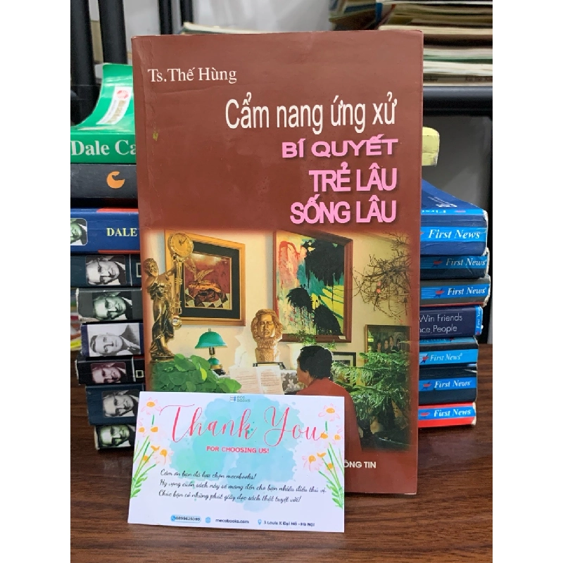 Cẩm nang ứng xử, bí quyết trẻ lâu, sống lâu- Ts. Thế Hùng 762136