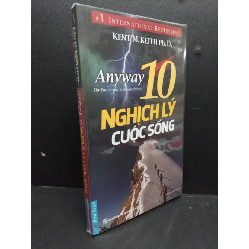 [Sách Cũ SCGR] Anyway 10 nghịch lý cuộc sống (có bọc) mới 90% ố HCM2608 Kent M. Keith Ph.D. KỸ NĂNG 685258