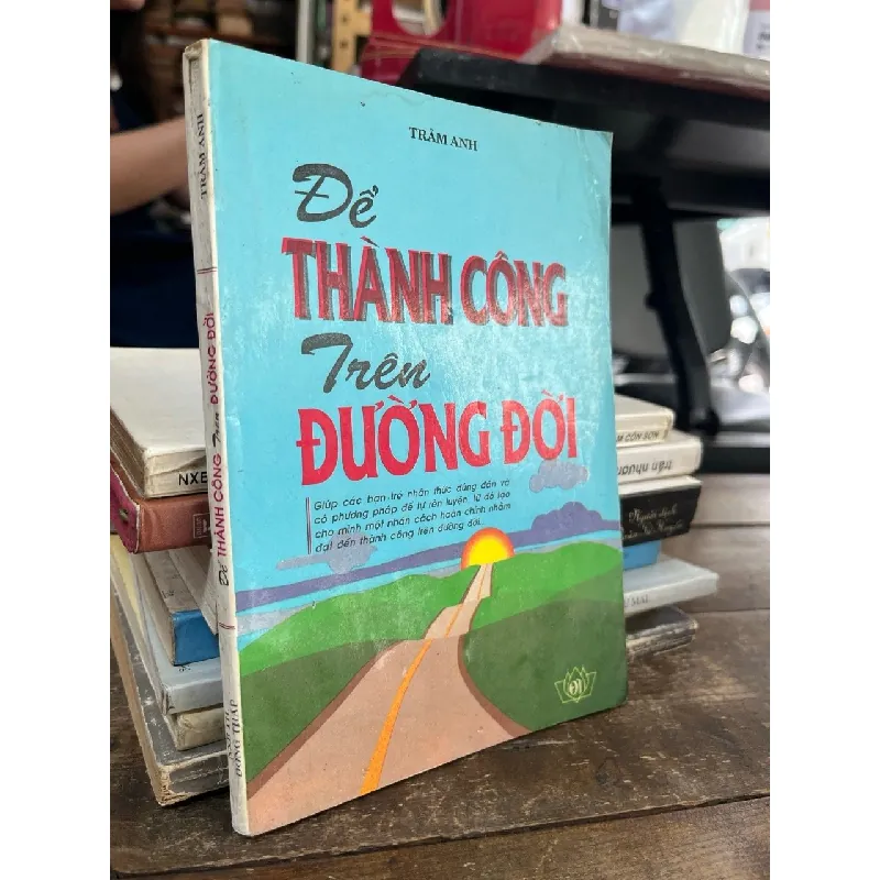 Để thành công trên đường đời - Trâm Anh 606078