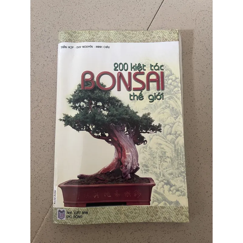 200 Kiệt Tác Bonsai Thế Giới 593874