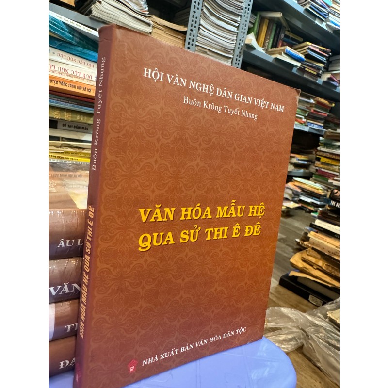 Văn hoá mẫu hệ qua sử thi ê đê 189135